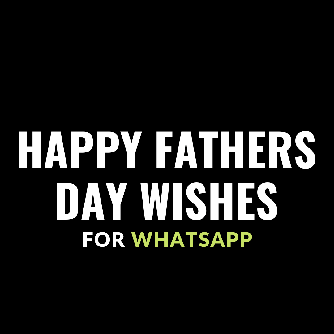 happy fathers day wishes
